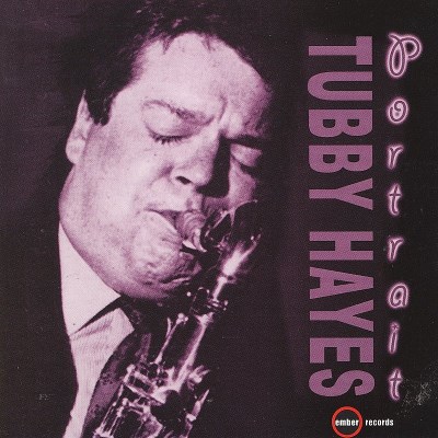 Tubby Hayes/Portrait